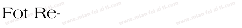 Fot Re字体转换